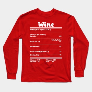 Wine Nutrition Facts Food Calories Holiday Thanksgiving Long Sleeve T-Shirt